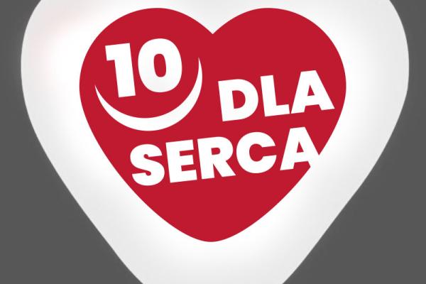 „10 dla Serca” - ogólnopolska kampania profilaktyki chorób układu krążenia